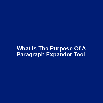 What is the purpose of a paragraph expander tool img